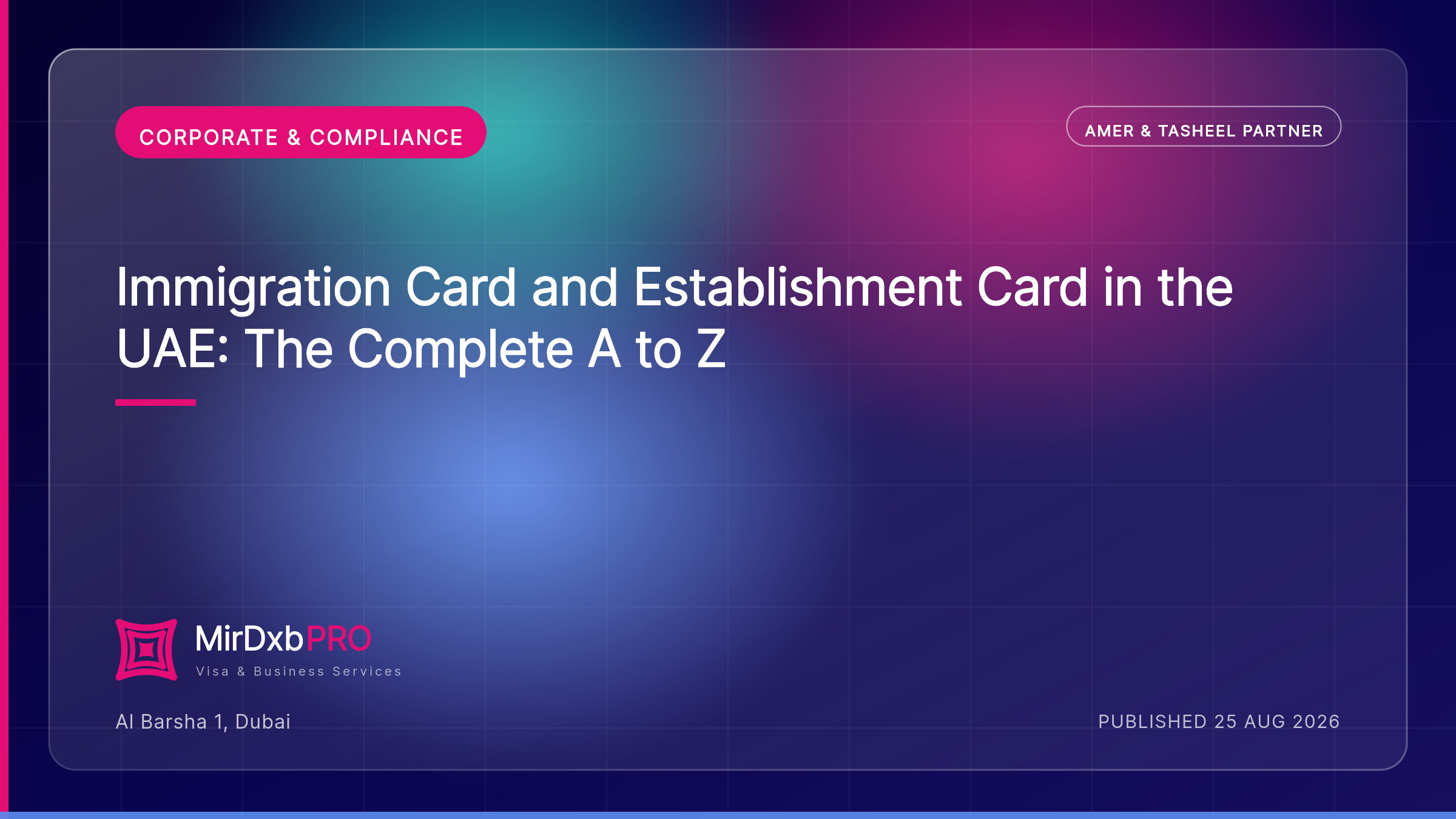 The Establishment Card: The Renewal Everyone Forgets — MIRDXB PRO guide