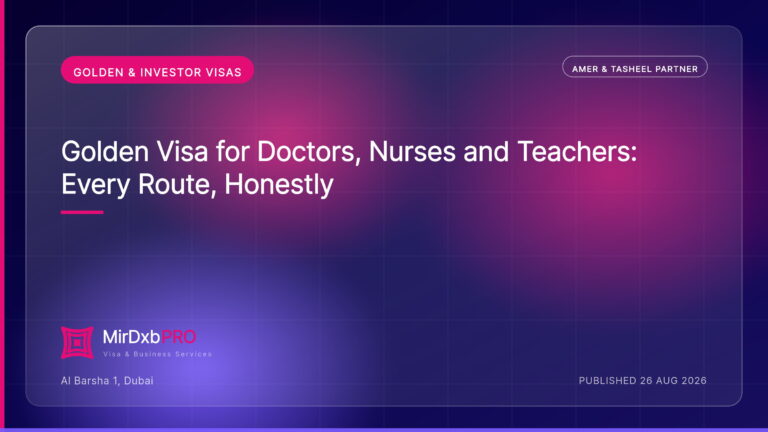 Golden Visa for Doctors, Nurses and Teachers: The Professional Routes — MIRDXB PRO guide