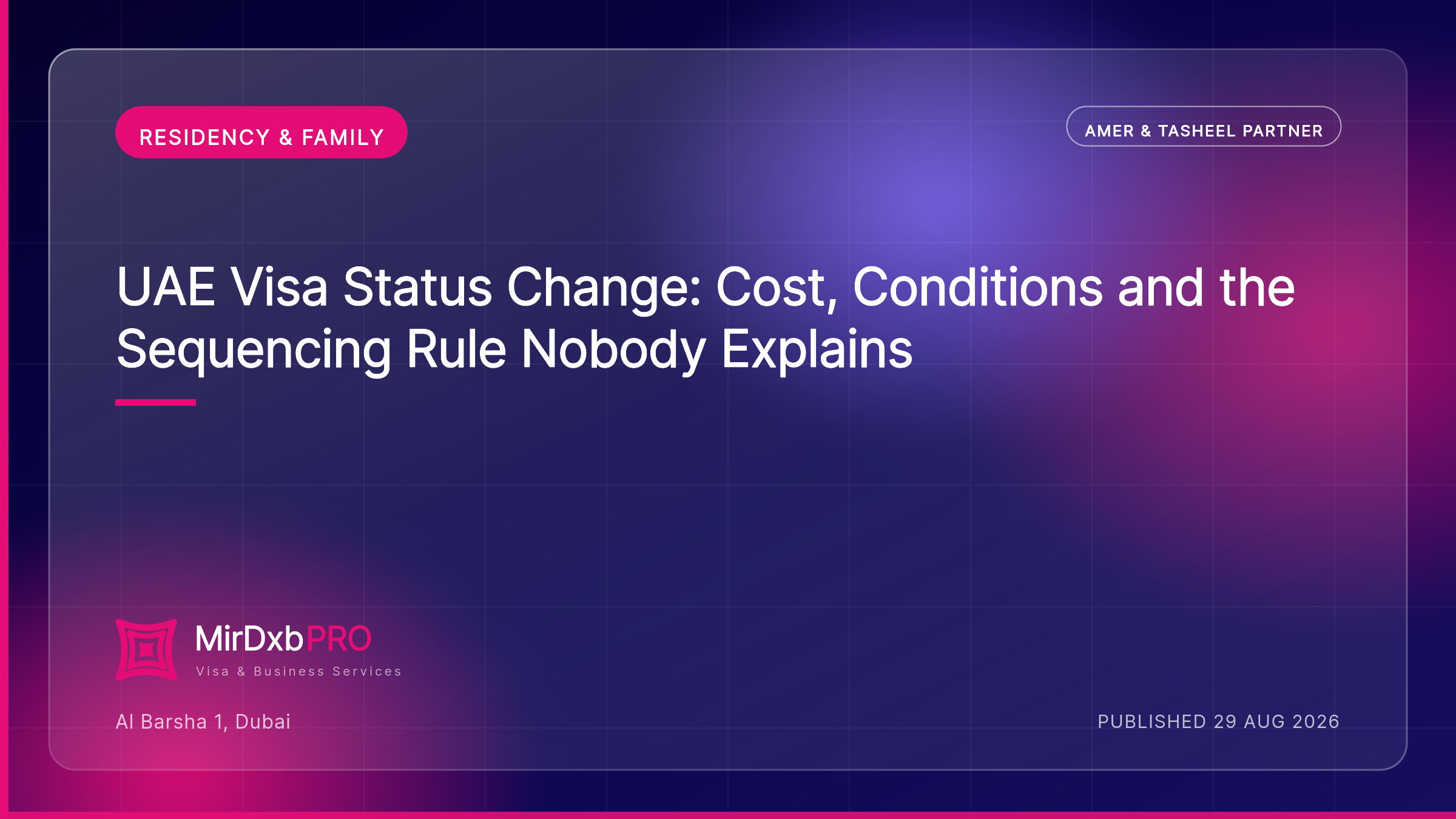 Visa Status Change Cost in the UAE — MIRDXB PRO guide
