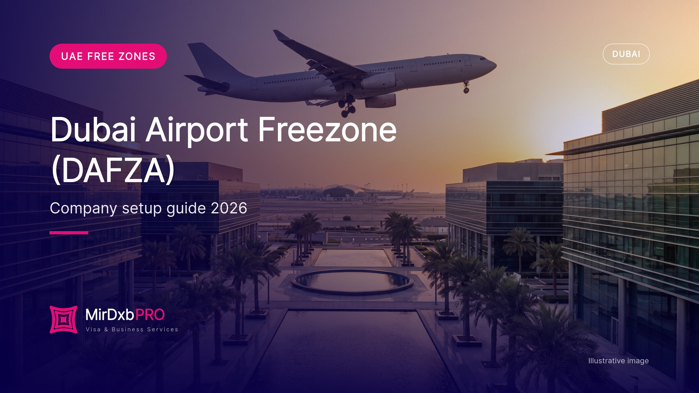 DAFZA company setup: illustrative image of free zone offices beside Dubai International Airport