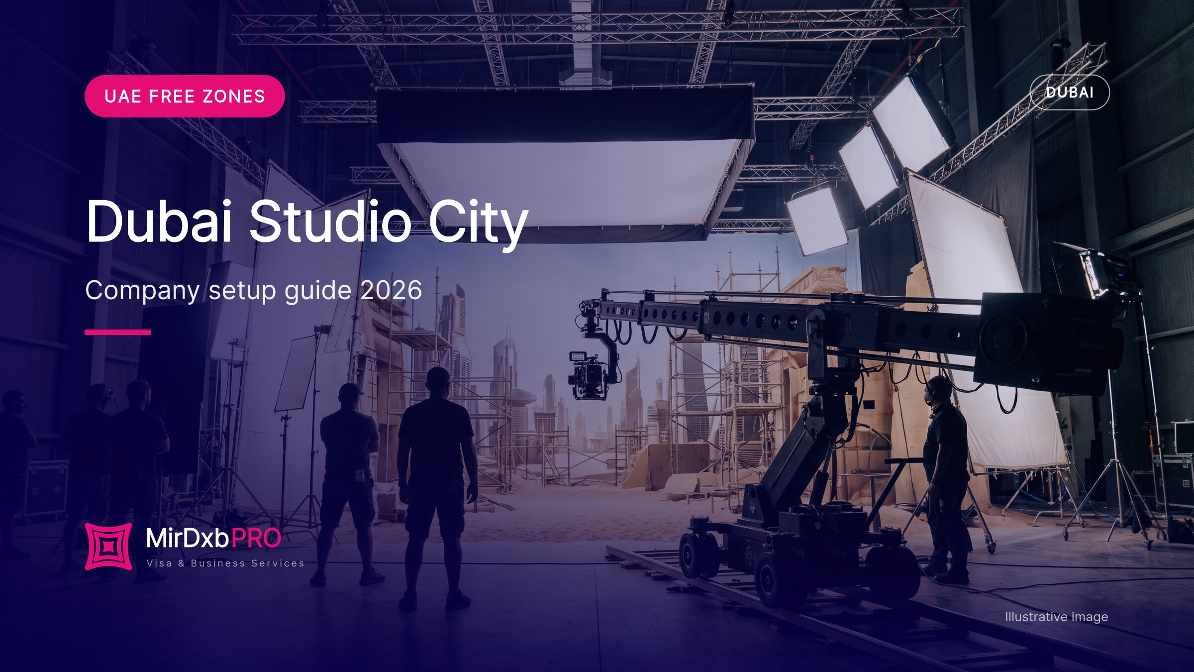 Dubai Studio City company setup: illustrative image of a film sound stage