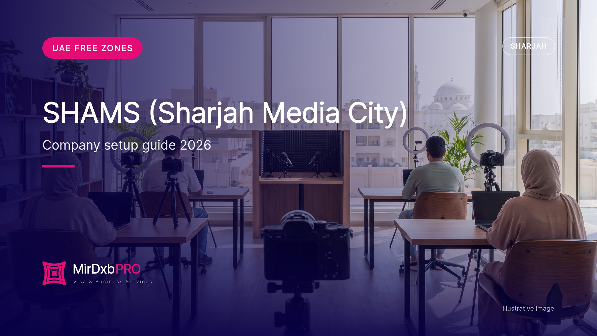 SHAMS free zone company setup: illustrative image of creators in a Sharjah media workspace