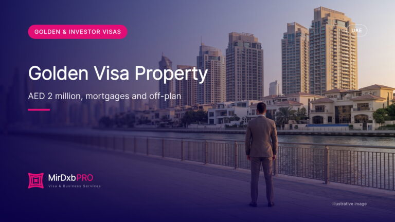 Golden Visa Property Requirement 2026: AED 2 Million, Mortgages, Off-Plan, Joint Ownership and the DLD Process (illustrative photo)
