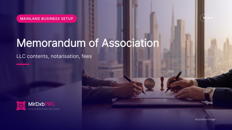 Memorandum of Association Dubai 2026: LLC Contents, Notarisation, Notary Fees and Amendments (illustrative photo)
