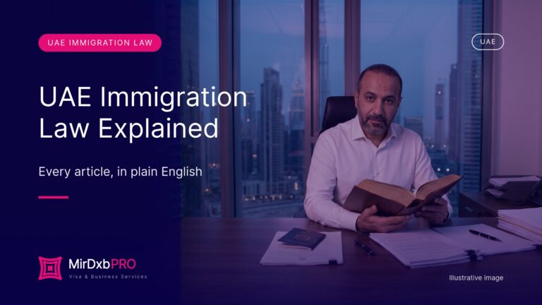 UAE Immigration Law Explained - MIRDXB PRO