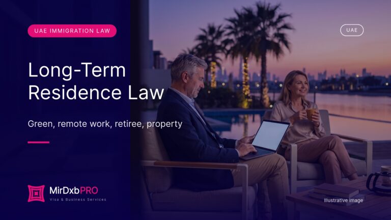 Green, Retiree & Remote Work Residence in UAE Law (Arts 41 to 53) - MIRDXB PRO