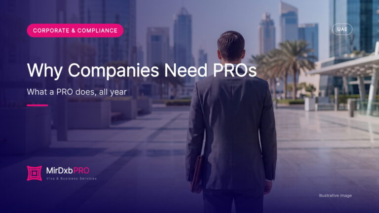 Why Companies Need PRO Services in the UAE (2026): What a PRO Does, PRO Cards and the Compliance Calendar (illustrative photo)