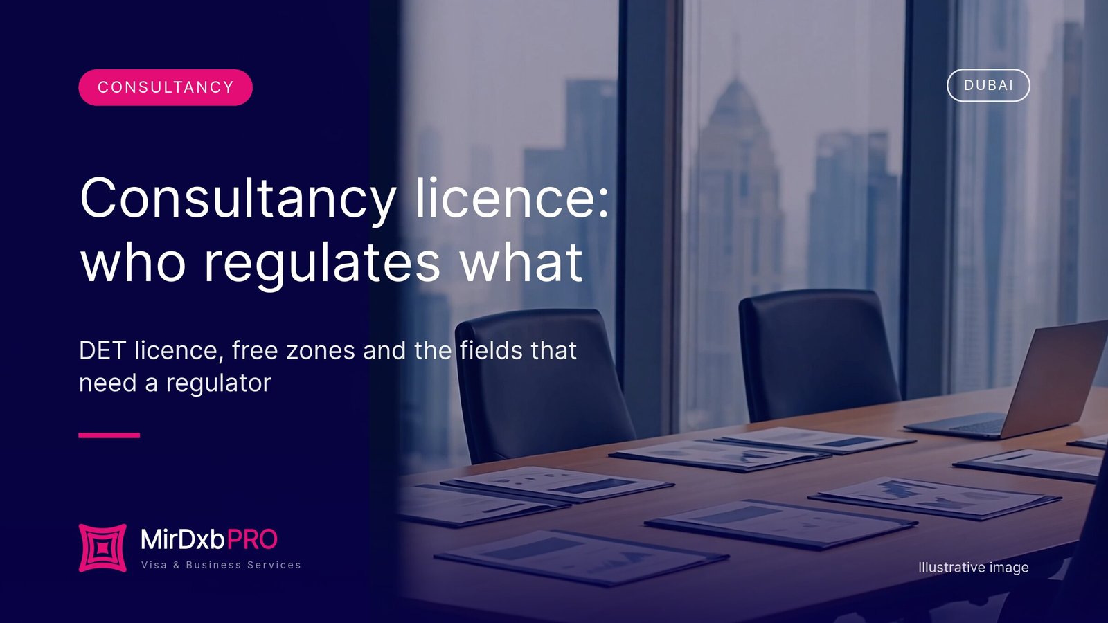 Consultancy licence: who regulates what - MIRDXB PRO