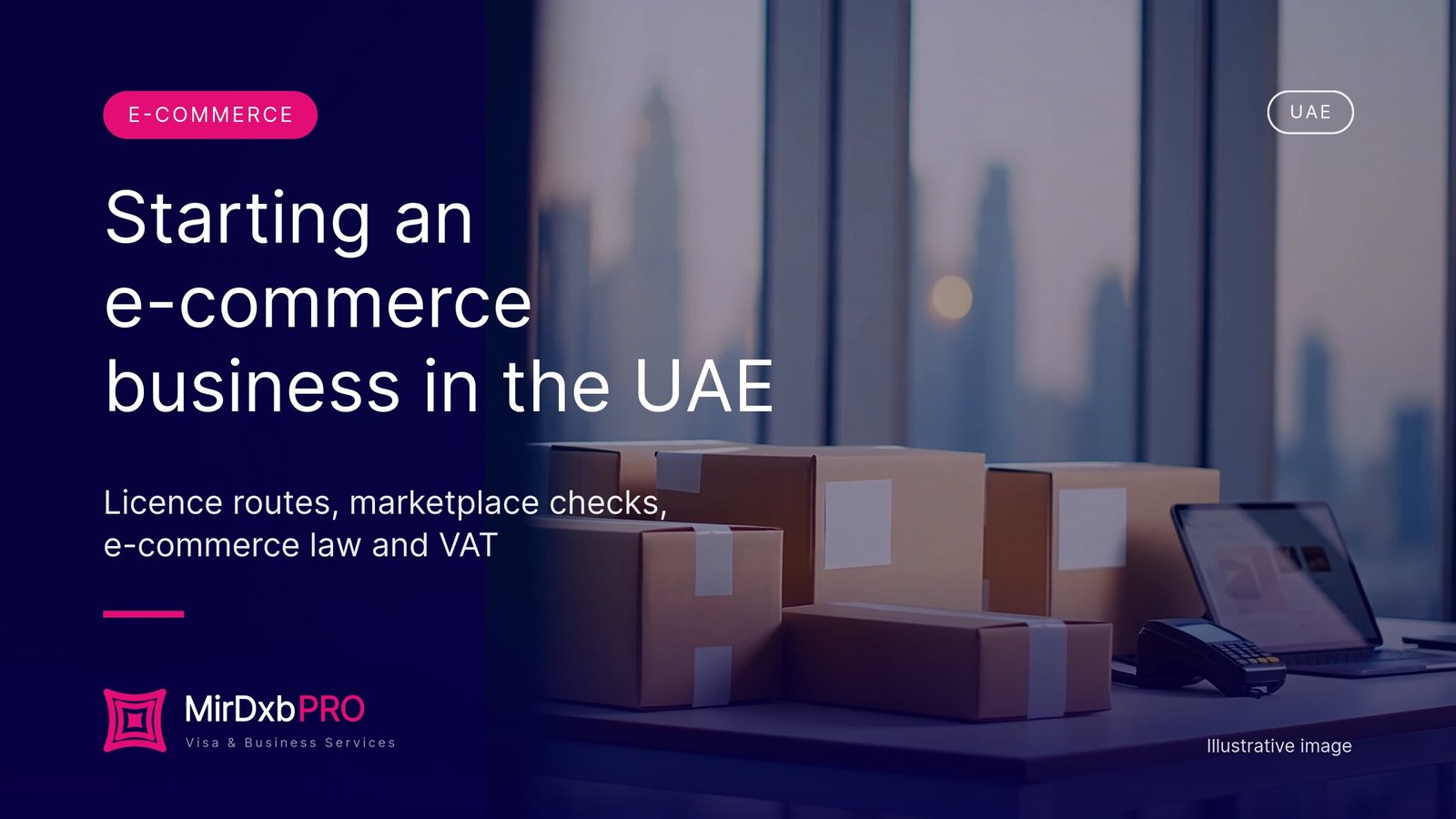 Starting an e-commerce business in the UAE - MIRDXB PRO