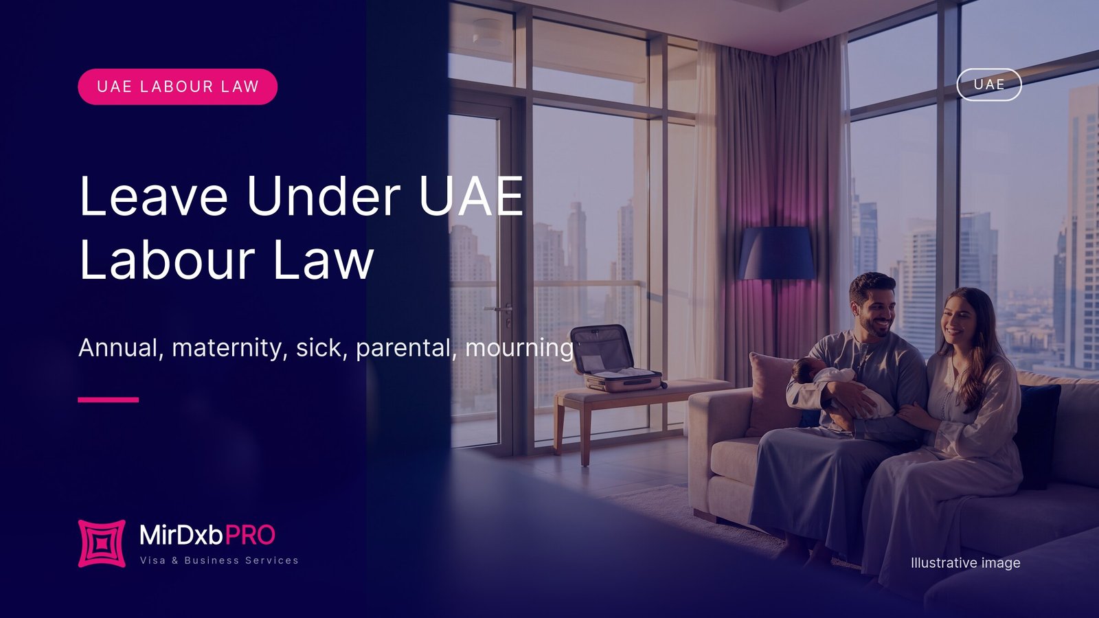Leave Under UAE Labour Law - MIRDXB PRO