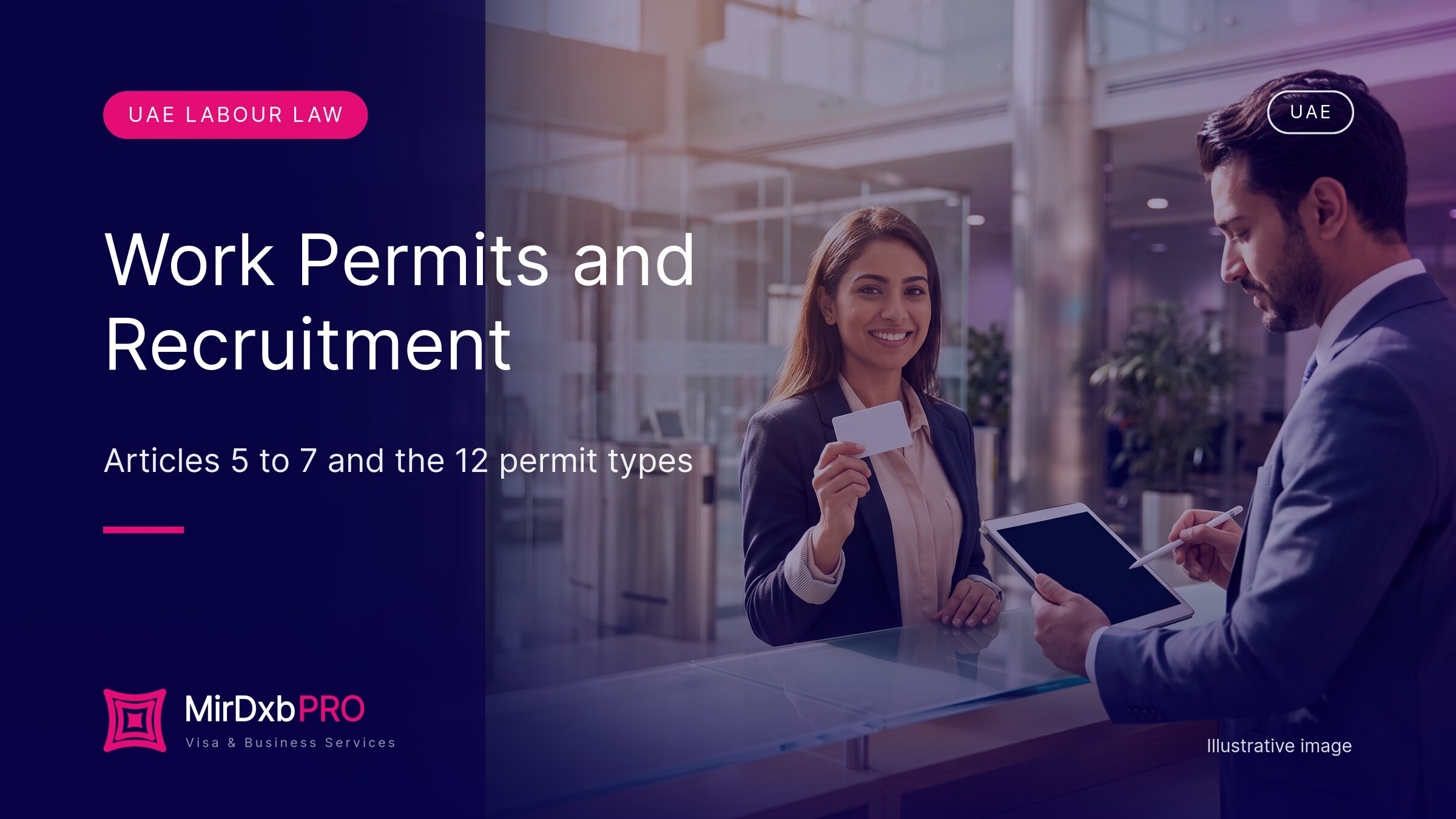 Work Permits and Recruitment - MIRDXB PRO
